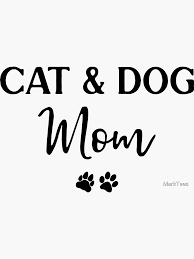 Cat/Dog Mom